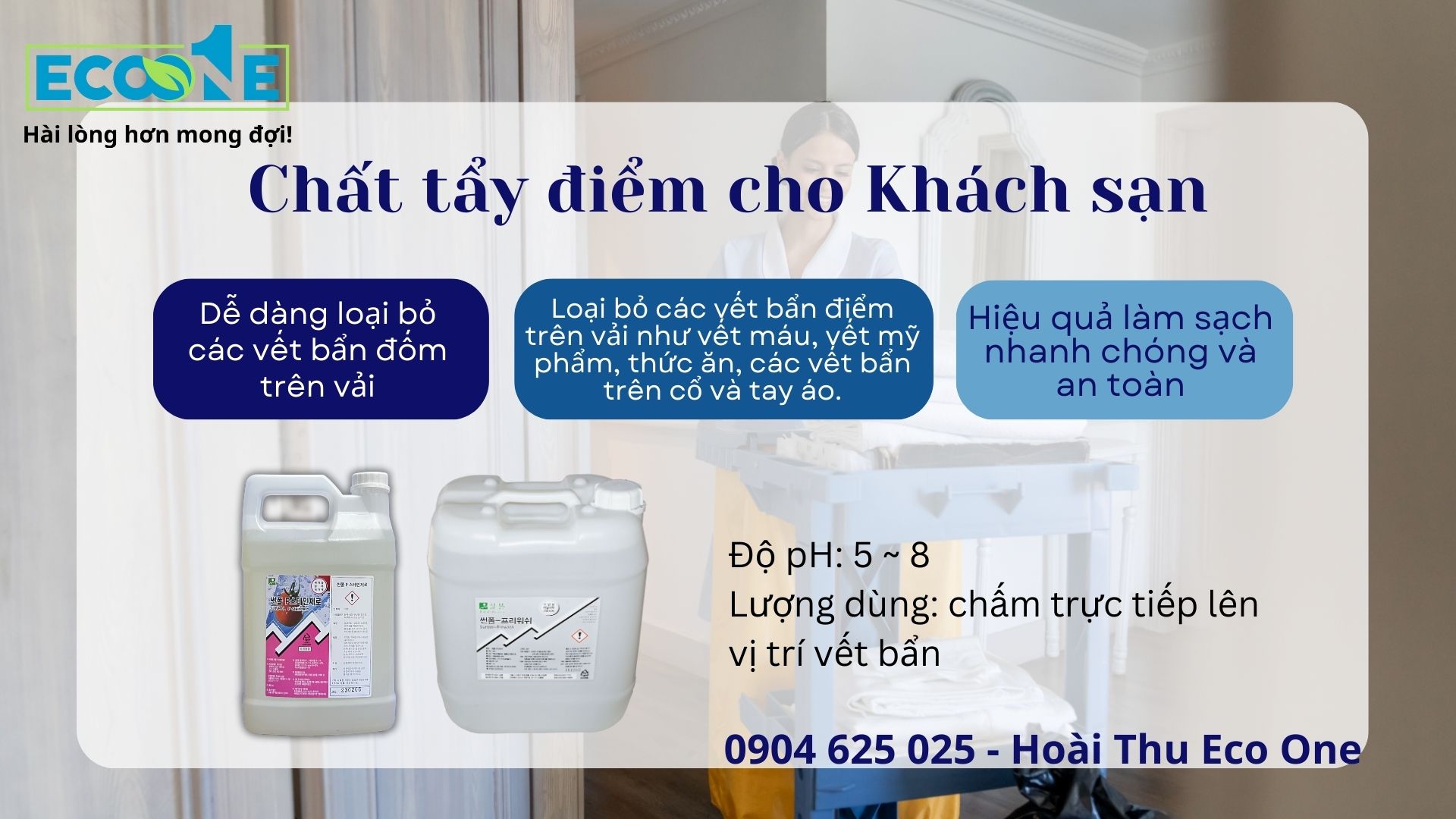 Chất tẩy điểm chuyên dụng cho đồ vải khách sạn